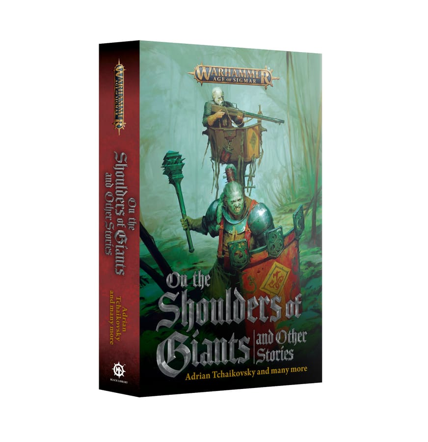 WarForge - On the Shoulders of Giants And Other Stories (Paperback) (Anglais) - Warhammer