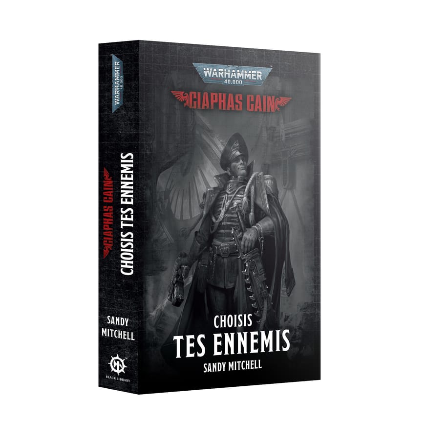 WarForge - Ciaphas Cain: Choisis Tes Ennemis (broché) - Warhammer