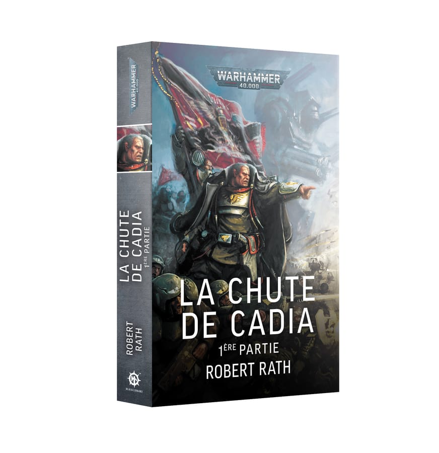 WarForge - La Chute de Cadia: 1re partie (Broché en Français) - Warhammer
