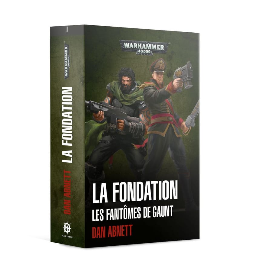 WarForge - La Fondation: Les Fantômes de Gaunt (broché) - Warhammer