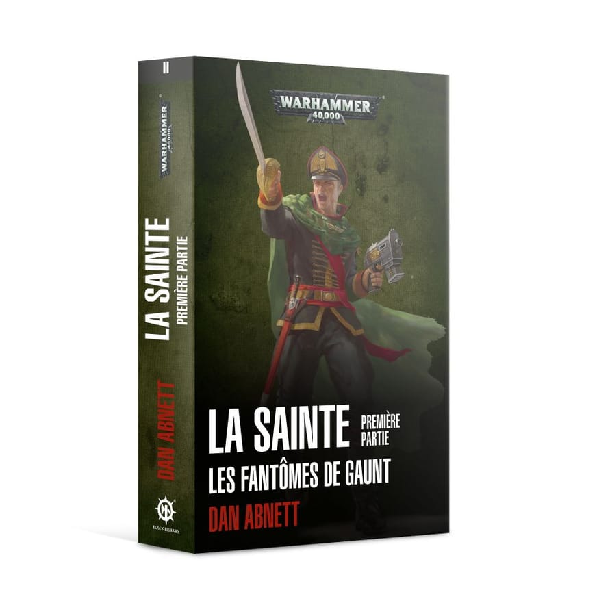 WarForge - Les Fantômes de Gaunt: La Sainte Première Partie (Broché) - Warhammer