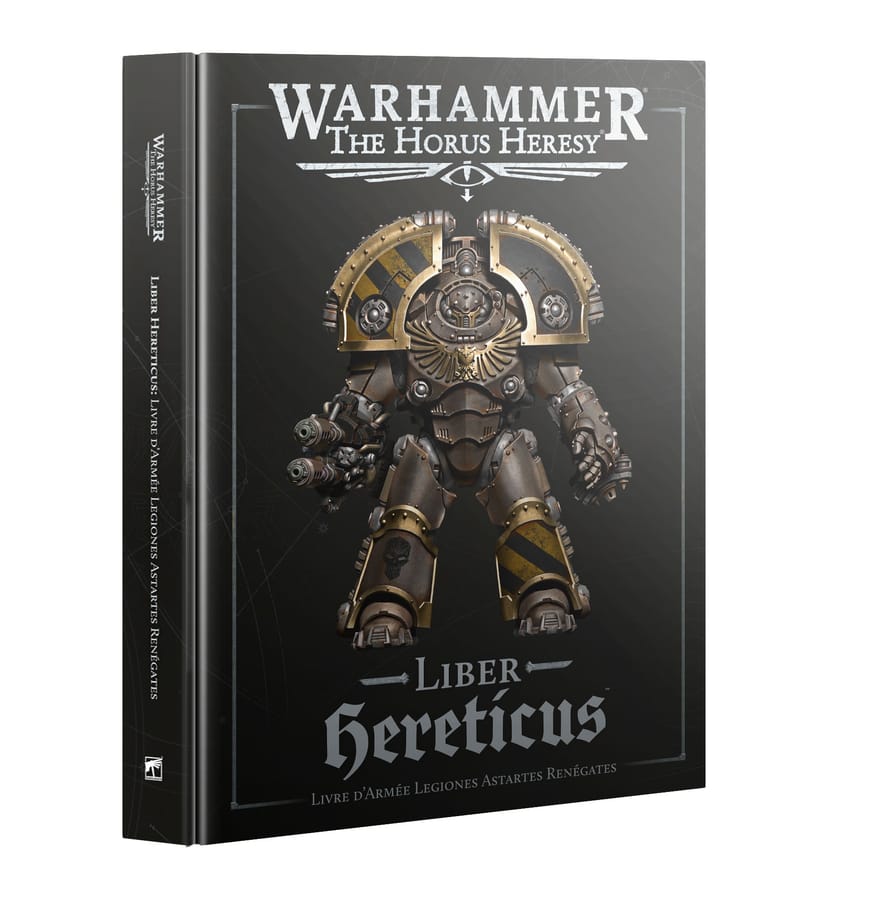 WarForge - Liber Hereticus: Livre d'Armée Legiones Astartes Renégates - Warhammer