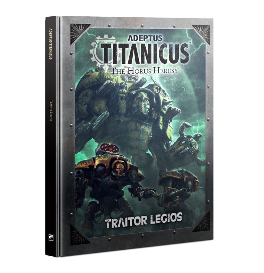 WarForge - Adeptus Titanicus: Traitor Legios - Games Workshop titanicus traitoris