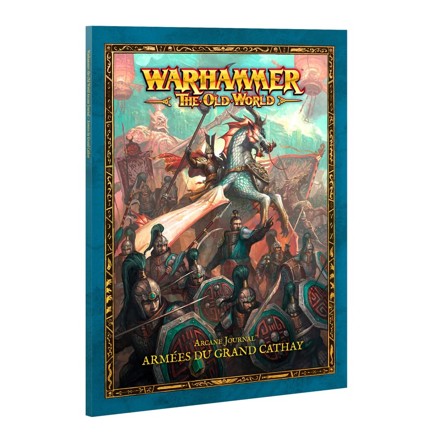 WarForge - Arcane Journal: Armées du Grand Cathay - Games Workshop grand cathay